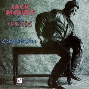 Jack McDuff / Colour Me Blue