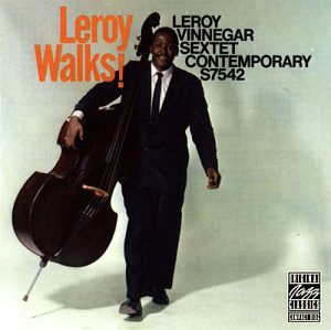 Leroy Vinnegar Sextet / Leroy Walks