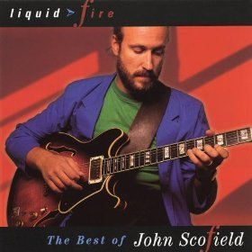 John Scofield / Liquid Fire: The Best Of John Scofield (미개봉)