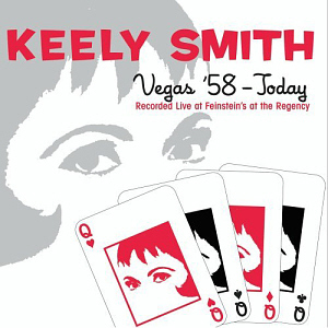 Keely Smith / Vegas &#039;58 - Today (LIVE) 