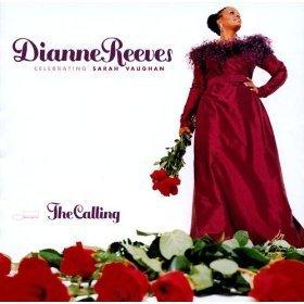 Dianne Reeves / The Calling