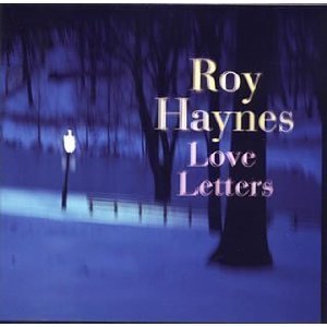 Roy Haynes / Love Letters
