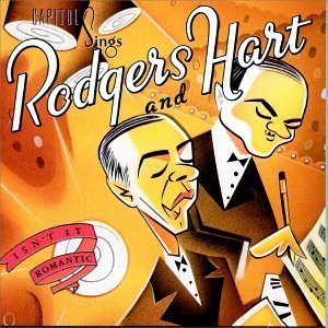 V.A. / Isn&#039;t It Romantic: Capitol Sings Rodgers &amp; Hart (REMASTERED)