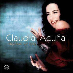 Claudia Acuna / Rhythm Of Life