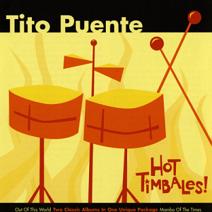 Tito Puente &amp; His Latin Ensemble / Hot Timbales! (2CD)