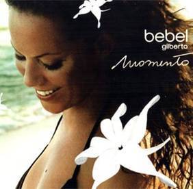 Bebel Gilberto / Momento (DIGI-PAK)