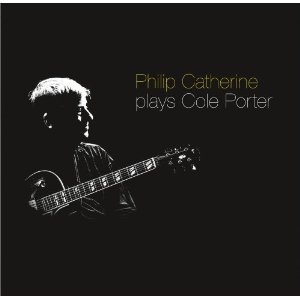 Philip Catherine / Plays Cole Porter