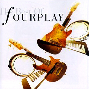 Fourplay / The Best Of Fourplay