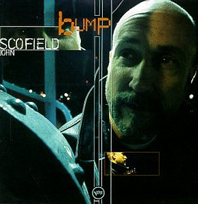 John Scofield / Bump