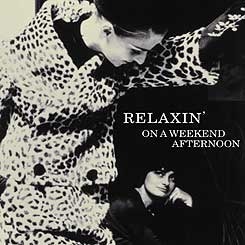 V.A. / Relaxin&#039; On A Weekend Afternoon (2CD)