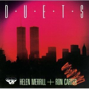 Helen Merrill &amp; Ron Carter / Duets
