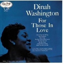 Dinah Washington / For Those In Love