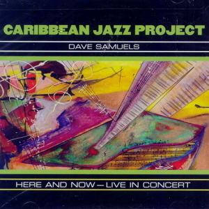 Caribbean Jazz Project / Here And Now: Live In Concert (2CD, 미개봉)