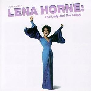 Lena Horne / Live On Broadway Lena Horne: The Lady &amp; Her Music (2CD)