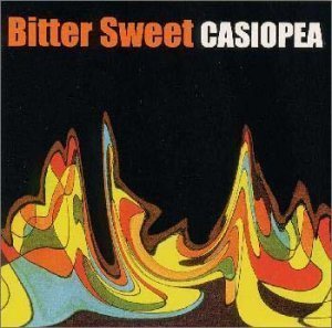 Casiopea / Bitter Sweet