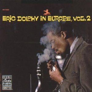 Eric Dolphy / Eric Dolphy in Europe Vol. 2