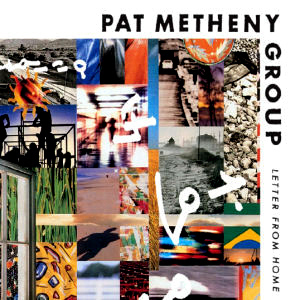 Pat Metheny Group / Letter From Home (재발매, REMASTERED)