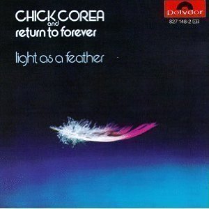 Chick Corea and Return To Forever / Light As A Feather