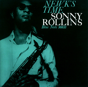Sonny Rollins / Newk&#039;s Time