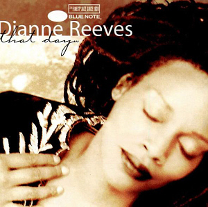 Dianne Reeves / That Day