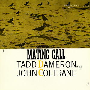 Tadd Dameron with John Coltrane / Mating Call