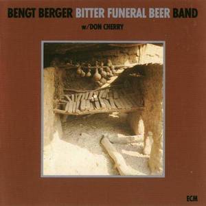 Bengt Berger (with Don Cherry) / Bitter Funeral Beer (미개봉)