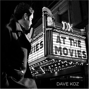 Dave Koz / At The Movies