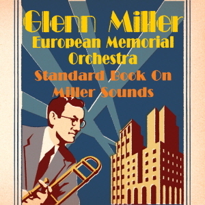 Glenn Miller European Memorial Orchestra / Standard Book On Glenn Miller Sounds (미개봉, 홍보용)