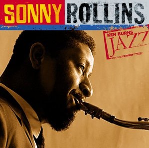 Sonny Rollins / Ken Burns Jazz