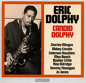Eric Dolphy / Candid Dolphy