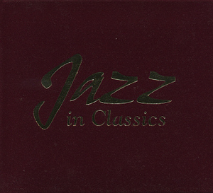 V.A. / Jazz In Classics (2CD) 