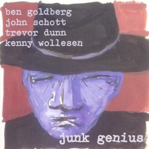 Ben Goldberg, John Schott, Trevor Dunn, Kenny Wollesen / Junk Genius (미개봉)