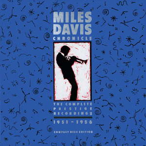 Miles Davis / Chronicle: The Complete Prestige Recordings (1951-1956) (8CD, BOX SET)