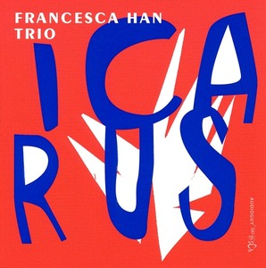 한지연 트리오(Francesca Han Trio) / Icarus