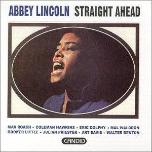 Abbey Lincoln / Straight Ahead 