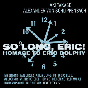 Aki Takase, Alexander von Schlippenbach / So Long, Eric! Homage to Eric Dolphy