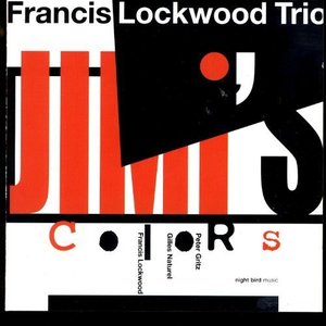 Francis Lockwood / Jimi&#039;s Colors