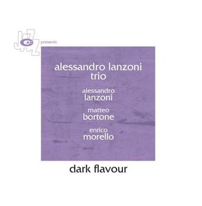 Alessandro Lanzoni / Dark Flavour