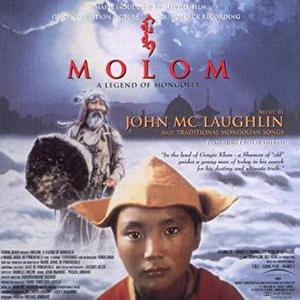 John McLaughlin / Molom - A Legend Of Mongolia 
