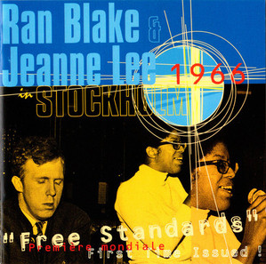 Ran Blake &amp; Jeanne Lee / Free Standards: Stockholm 1966