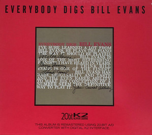 Bill Evans Trio / Everybody Digs Bill Evans (20 Bit Mastering)