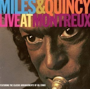 Miles Davis &amp; Quincy Jones / Live At Montreux 