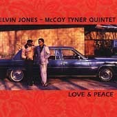 Elvin Jones &amp; McCoy Tyner Quintet / Love &amp; Peace (미개봉)