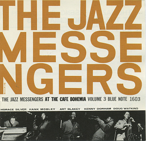 Art Blakey / The Jazz Messengers At The Cafe Bohemia Vol.3