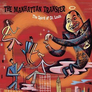 Manhattan Transfer / Spirit Of St.Louis (미개봉)