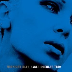 Karel Boehlee Trio / Midnight Blue