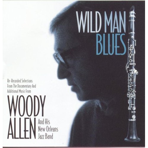 Woody Allen / Wild Man Blues