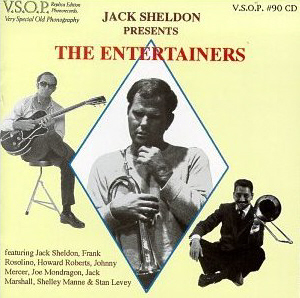 Jack Sheldon / Jack Sheldon Presents the Entertainers