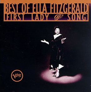 Ella Fitzgerald / Best Of First Lady Of Song